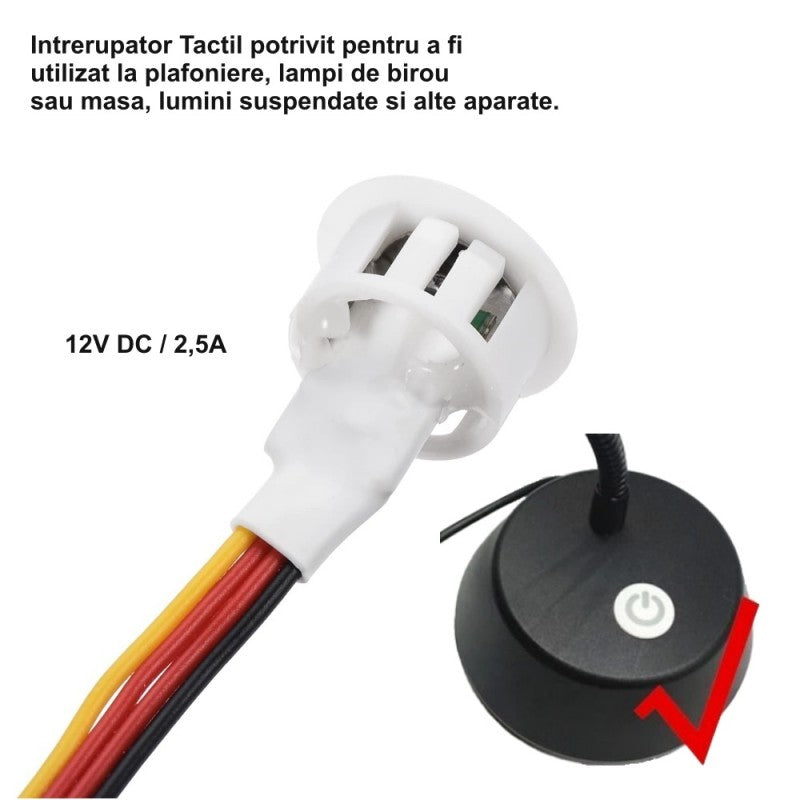 Intrerupator touch senzor 12V 2.5A, potrivit pentru plafoniere si lampi de birou, detaliu montaj