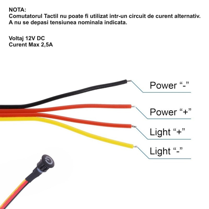Schema conectare intrerupator touch 12V 2,5A, fire Power si Light cu polaritate marcata