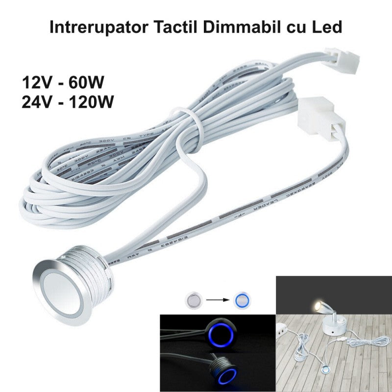 Intrerupator tactil dimmabil 12V-60W si 24V-120W cu inel LED albastru indicator tensiune activa