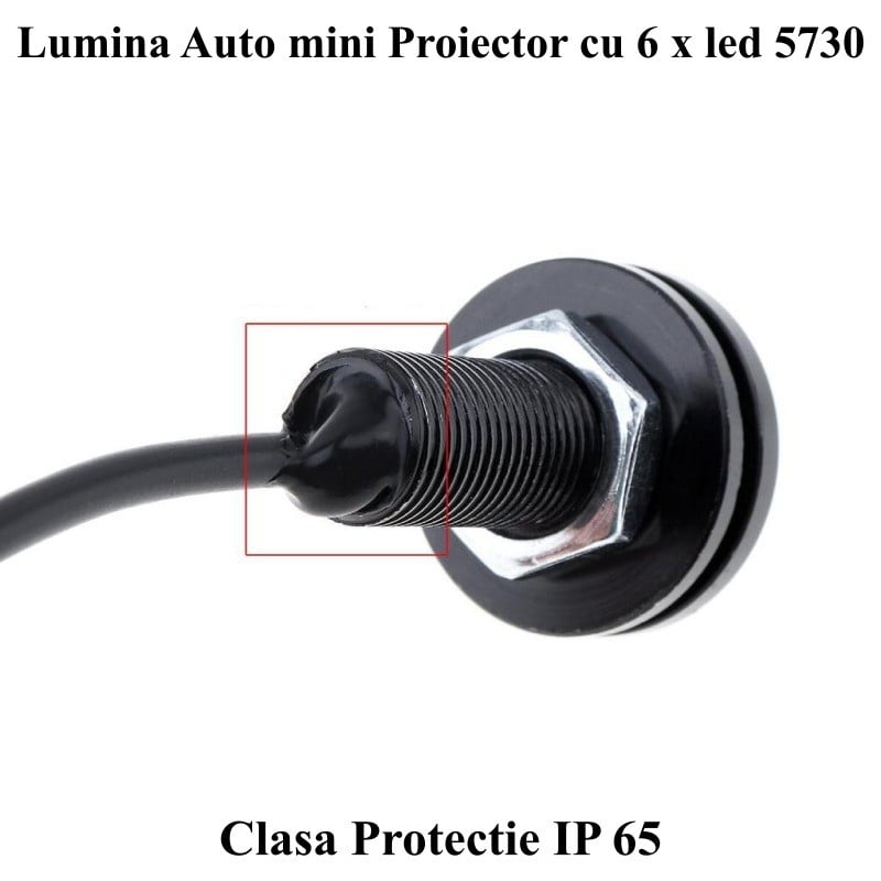 Mini proiector LED auto cu filet 9mm si protectie impermeabila IP65, montaj universal