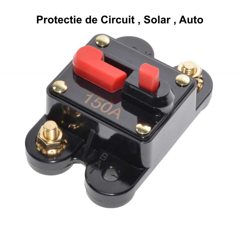 Siguranta auto cu reset 150A pentru protectie circuite solare si auto, 12V-24V DC