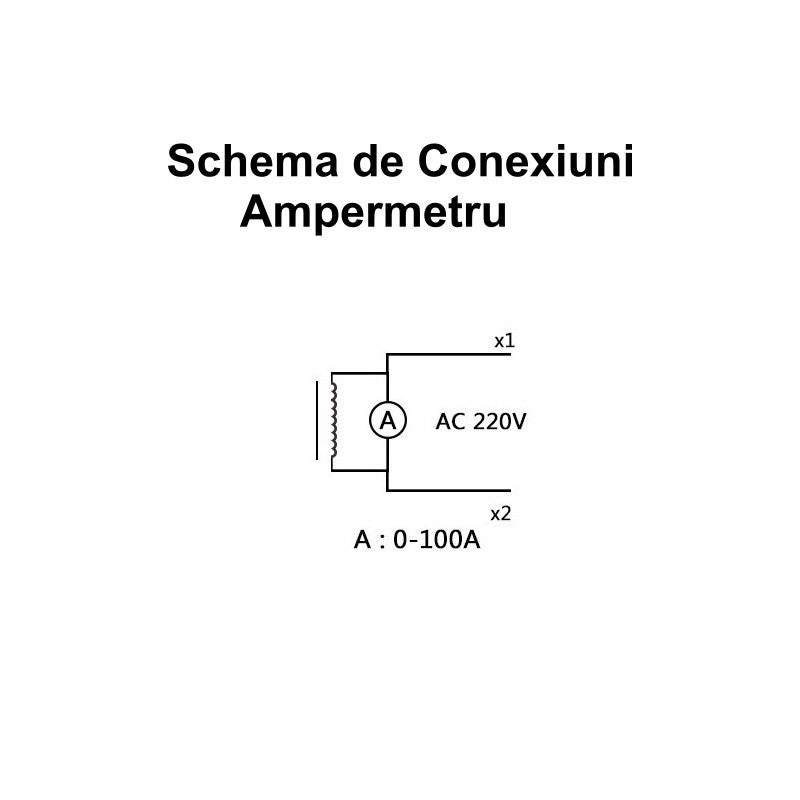 Schema electrica de conexiuni ampermetru digital, AC 220V, interval masurare 0-100A