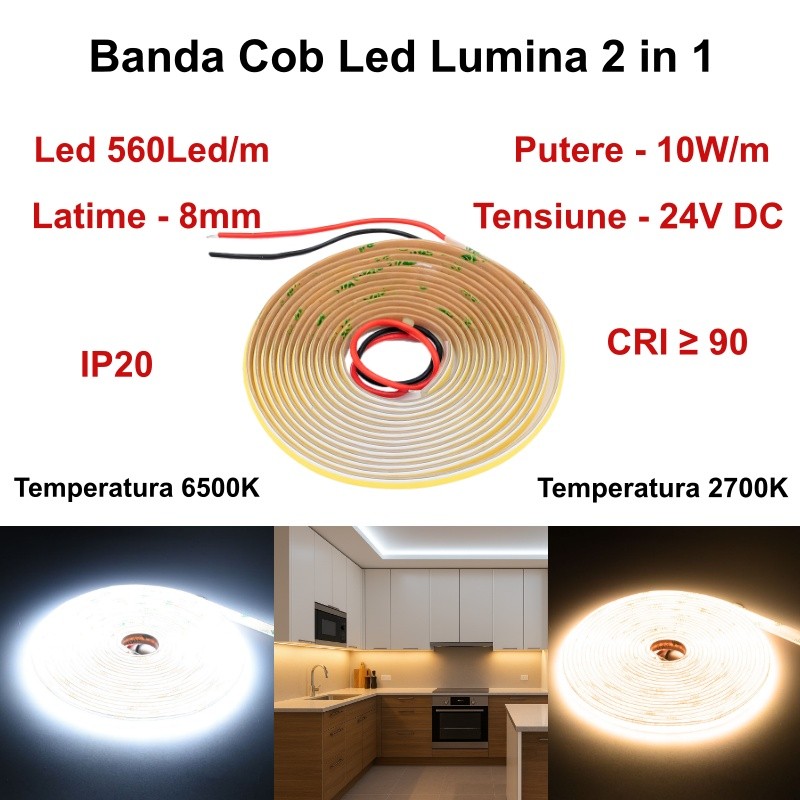 Banda COB LED 2 in 1 cu specificatii tehnice: 10W/m, 24V DC, IP20, CRI90, temperaturi 2700K si 6500K