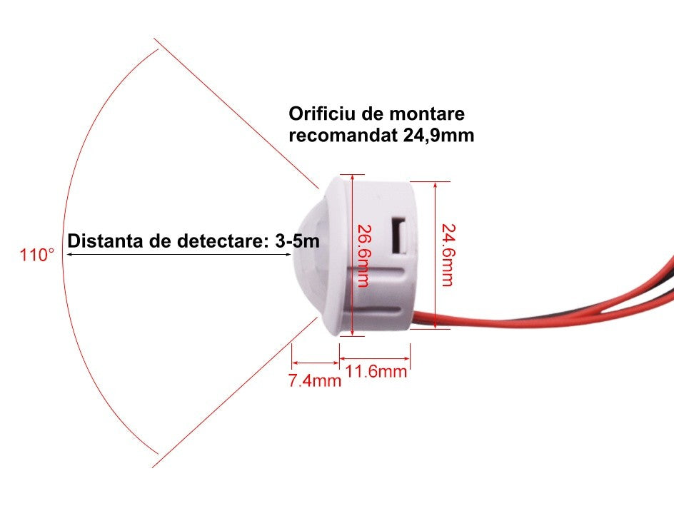 Senzor PIR cu specificatii dimensionale: unghi 110 grade, detectare 3-5m, orificiu recomandat 24.9mm