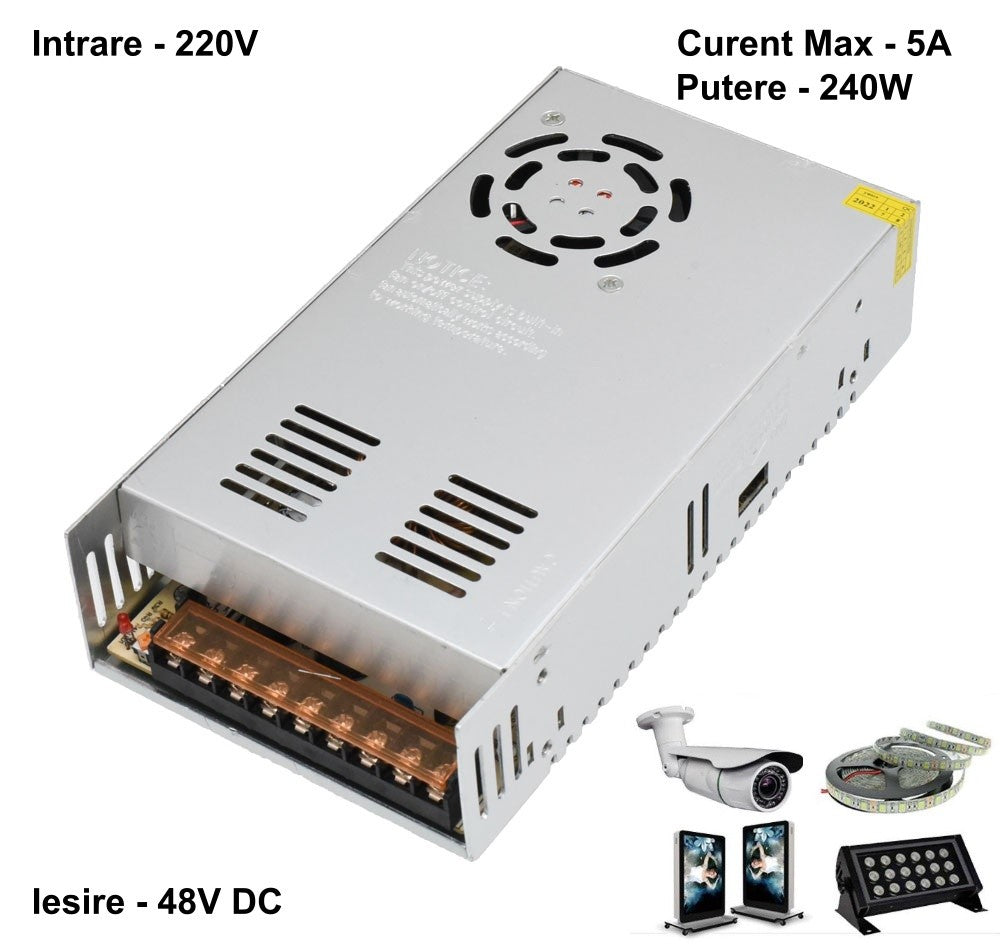 Sursa alimentare 240W 48V 5A, intrare 220V, compatibila benzi LED, camere supraveghere si proiectoare