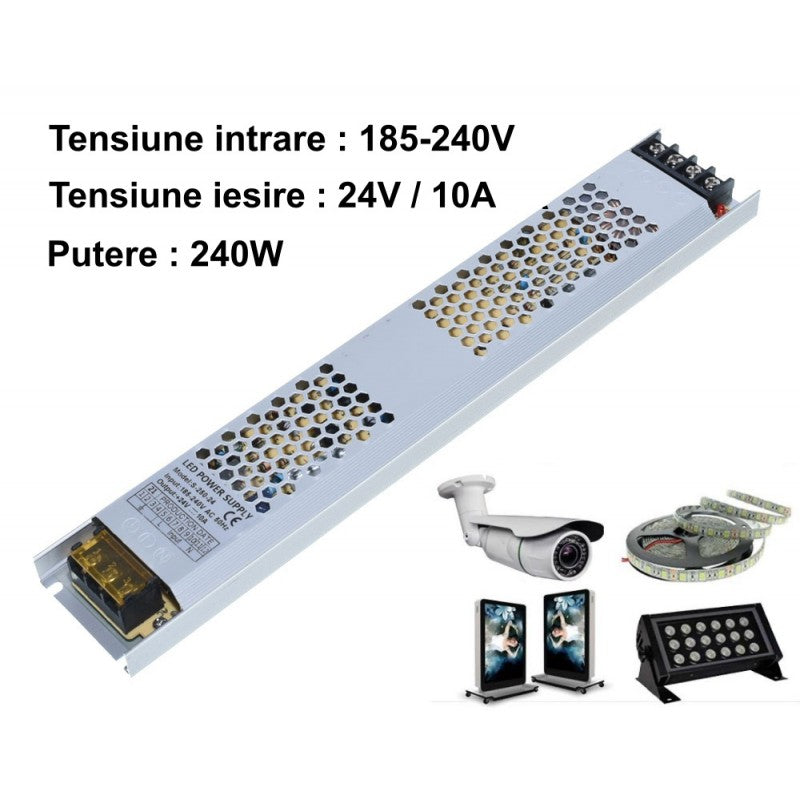Sursa alimentare slim 24V 240W - aplicatii compatibile: banda LED, proiector, camera, panou